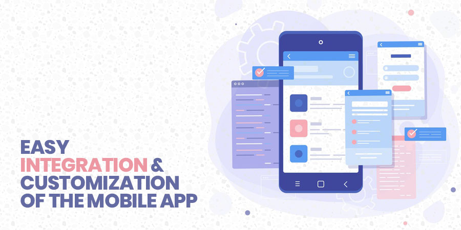 easy integration - mobile app development